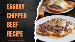 esskay chipped beef recipe